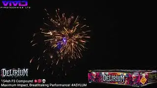 DELIRIUM COMPOUND FIREWORK 154sh F3 From Vivid Pyrotechnics