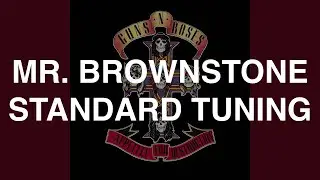 Mr. Brownstone in E Standard Tuning