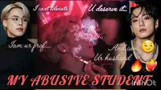 My abusive student. ....