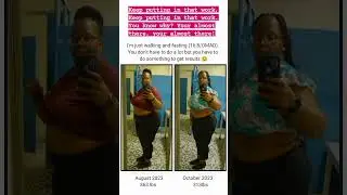 How I lost 50lbs in less than 3 months. You have to do the work. #motivation #weightlosschallenge