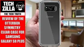 Otterbox Symmetry Case for the Samsung Galaxy S8 Plus Review