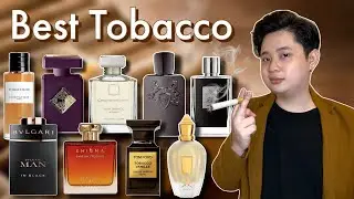 Best 12 M&ugrave;i Hương Thuốc L&aacute; TOBACCO Bạn Phải Thử Qua| Best Tobacco Fragrances