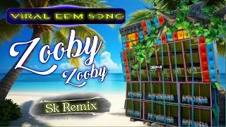 Zooby Zooby || Instagram Viral Edm Dj Mix Song || Bappi Lahiri Viral Song || Sk Remix | Dj Bm Remix 