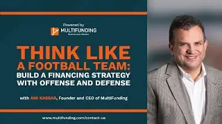 Think Like A Football Team: Build A Financing Strategy With  Offense And Defense