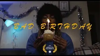 BAD BIRTHDAY