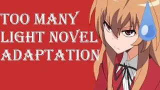 Too Much Light Novel Adaptations
