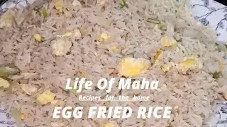 EGG FRIED RICE || A TRADITIONAL FRIED RICE RECIPE #friedrice