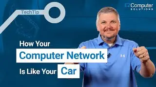 TechTip: How Your Computer Network is Like Your Car