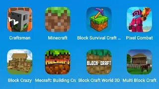 Craftsman, Minecraft, Block Survival Craft, Pixel Combat, Block Crazy, MEcraft Building, Block Craft