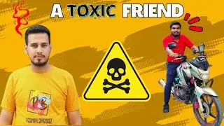 Toxic Friend | kaminey friend | all my friends are toxic | funny video | Comedy  😂😂