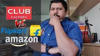 Club Factory Challenges Amazon And Flipkart