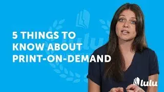 5 Things to Know about Print-On-Demand