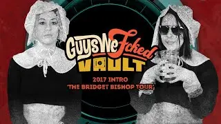 GWF VAULT: The Bridget Bishop Tour [FULL] Opening Video