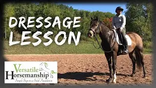 Dressage Lesson // Versatile Horsemanship