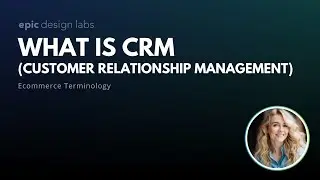 What is CRM in Ecommerce