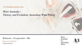 Webinaire 13 - La Grande tourn&eacute;e A3 Qu&eacute;bec avec Wine Australia