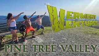 Vermont Ventures: Pine Tree 🌲 Valley