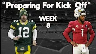 Fantasy Football Week 8 - Preparing For Kick-Off