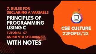 Uncover the Rules for Declaring a Variable in C Programming! | VTU First Year M1 L7 | 22POP13/23