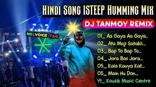 1STEEP Humming Bass Hindi Song ☠️ Dj Tanmoy Remix 💥 Hindi Humming Bass DJ songs 2026 // Dj BM REMIX 