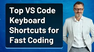 Top VS Code Keyboard Shortcuts for Fast Coding