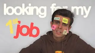 vlog: looking for my first job 🤓