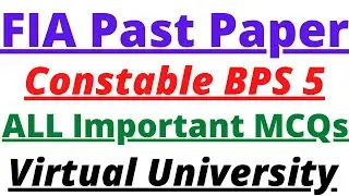 FIA CONSTABLE SOLVED PAPER 2021 | FIA constable past paper virtual university | Success with Farid