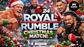 🔴 THE MOST CHAOTIC CHRISTMAS ROYAL RUMBLE| WWE 2K24 | Live Gameplay