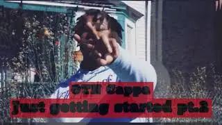 OTN Cappa - Just Getting Started PT.2 (Offical Audio)