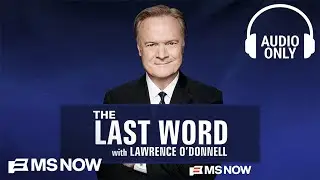 The Last Word with Lawrence O'Donnell - Jan. 13 | Audio Only
