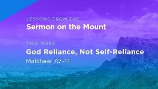Upside-Down Kingdom: God Reliance, Not Self-Reliance