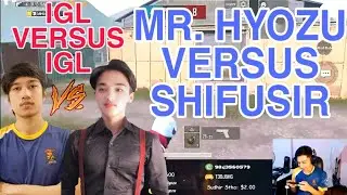 MR. HYOZU VERSUS SHIFUSIR || ELEMENTRIX VERSUS DEADEYES GUYS || PUBGM NEPAL - GAURABYT ||