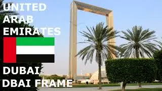 ОАЭ 🇦🇪 АРАБСКИЕ ЭМИРАТЫ 🇦🇪 ДУБАЙ РАМКА ДУБАЯ АРКА ДУБАЯ DUBAI FRAME ИСТОРИЯ ИНТЕРЕСНЫЕ ФАКТЫ