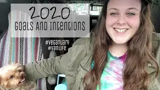 2020 Goals | VanLife and Solo-Female Travel