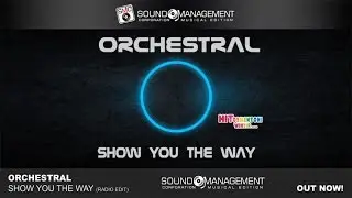 Orchestral - Show You The Way (HITORMENTONI WINTER 2016)