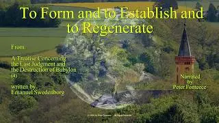 To Form and to Establish and to Regenerate