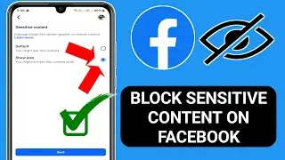 How to Block, Filter, and Hide Sensitive Content on Facebook | Block Adult Content