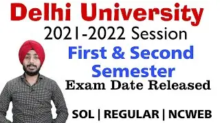 DU-SOL First & Second Semester Exams Date Released 2021-2022 Session | Jasmeet Classes