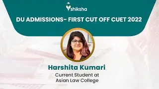 DU Admissions 2022 -  Delhi University 1st cut off CUET 2022 update