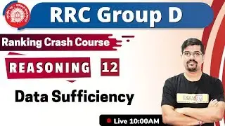 RRC Group D | Rrc Group D Reasoning Exampur |Ranking Crash Course |12 |By Vinay Sir Data Sufficiency