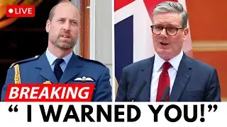 1 MIN AGO: Starmer SCRAMBLES After Prince William&rsquo;s Unexpected Intervention &mdash; Westminster ERUPTS!
