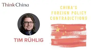 ChinaTalks lecture: China&rsquo;s Foreign Policy Contradictions