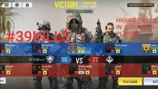 HIGHEST KILLS IN COD MOBILE MULTIPLAYER | 39KILLS
