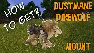 How to get - Dustmane Direwolf mount (World of Warcraft)
