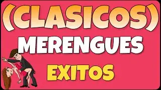 💃 MIX MERENGUE CLASICO 2023 | 𝐄𝐒𝐏𝐄𝐂𝐈𝐀𝐋 𝟏𝐊 🕺🎉