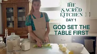 Священная кухня начинается с Божьего промысла. День 1.