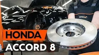 Jak wymienić przedni tarcze hamulcowe w HONDA ACCORD 8 (CU2) [TUTORIAL AUTODOC]