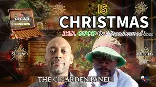 Christmas | Cigar Sundays Live EP#93