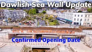 Dawlish Sea Wall Update - Confirmed Opening Date