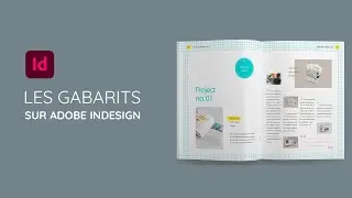 Tuto InDesign 2022 : Les gabarits